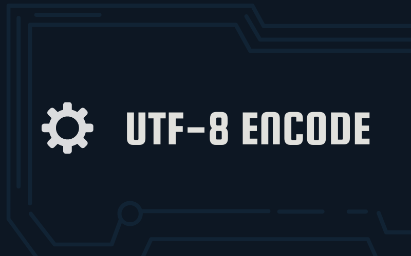 UTF-8 Encode